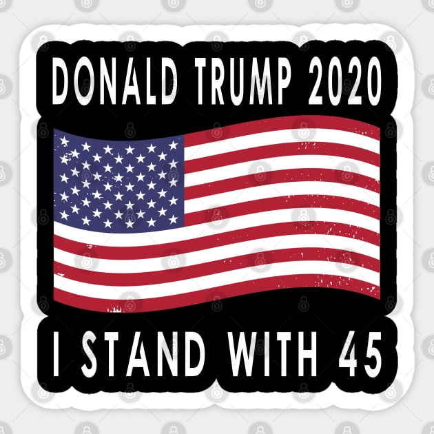Trump 2020 I stand with 45 Sticker by qrotero